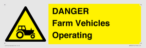 DANGER Farm Vehicles Operating